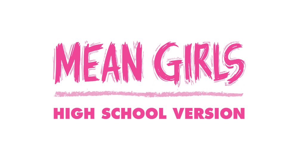 Mean Girls High School Version